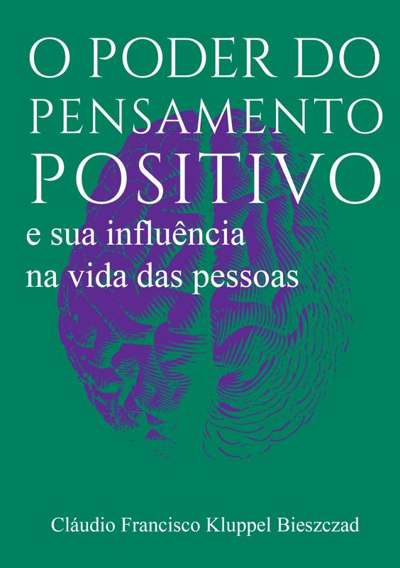 Qual é o verdadeiro poder do pensamento positivo