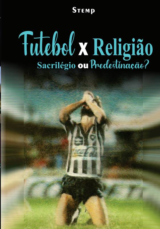 É pecado gostar de futebol?