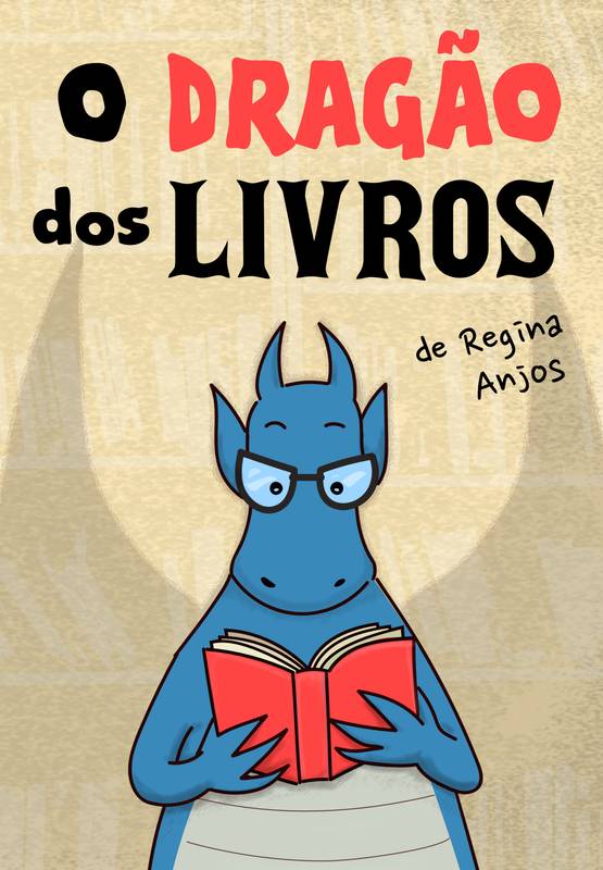 Dragão (Dragon)  Livros com Pipoca