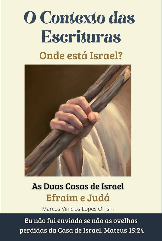 Um estudo sobre as duas casas de Israel