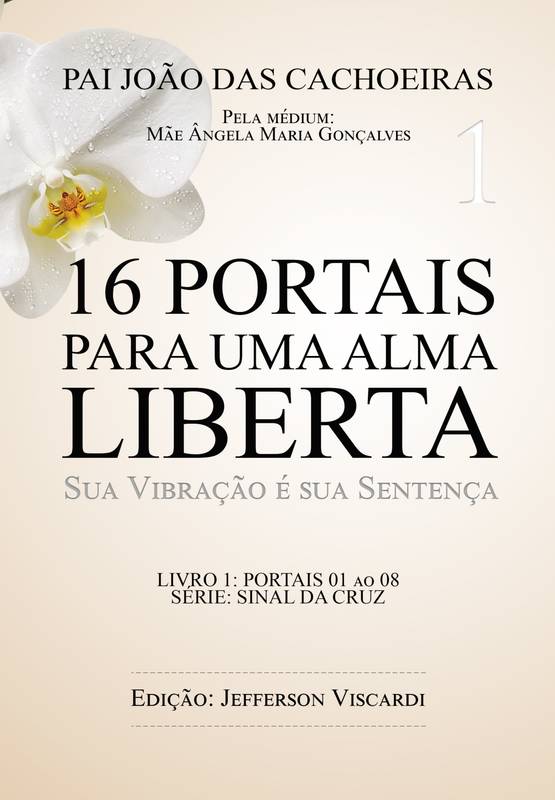 16 Portais para Uma Alma Liberta - Livro 2 ⋆ Loja Uiclap