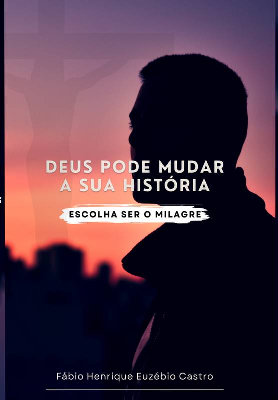 Deus muda a tua Historia