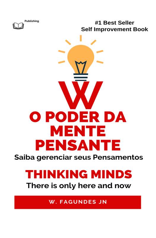 O poder da mente: mude seu destino com a força do pensamento