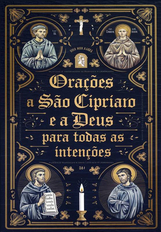 ORAÇÃO DE SÃO CIPRIANO CONTRA BRUXARIA E FEITIÇARIA